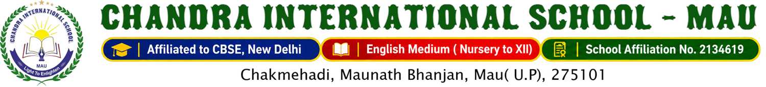 CHANDRA INTERNATIONAL SCHOOL - MAU
